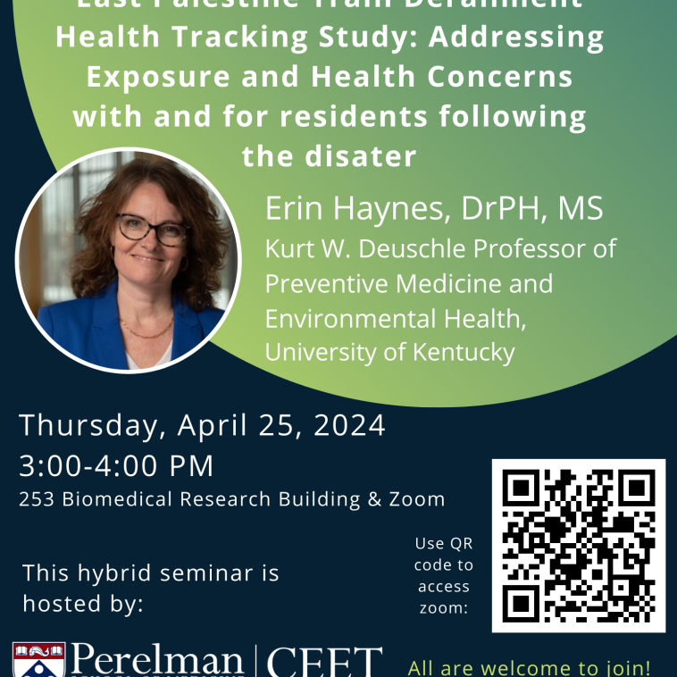 CEET Seminar Series: East Palestine Train Derailment Health Tracking Study: Addressing Exposure and Health Concerns with and for residents following the disaster